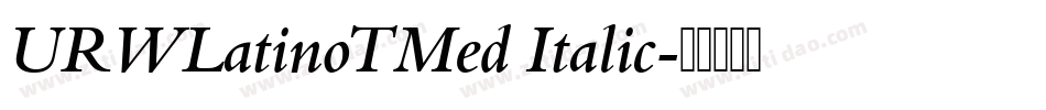 URWLatinoTMed Italic字体转换